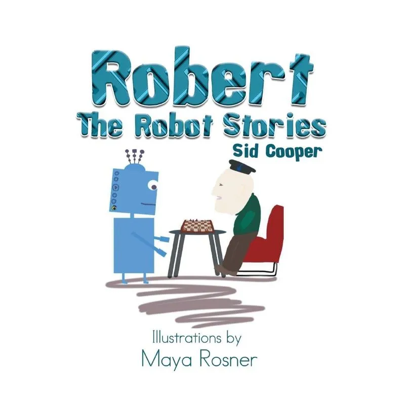 Robert The Robot Stories