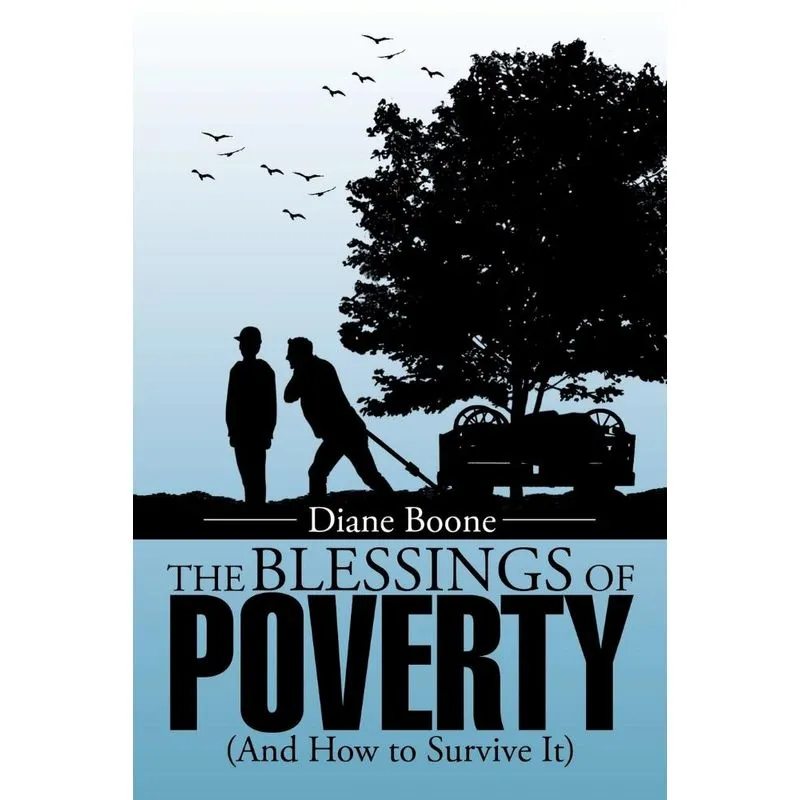 The Blessings of Poverty