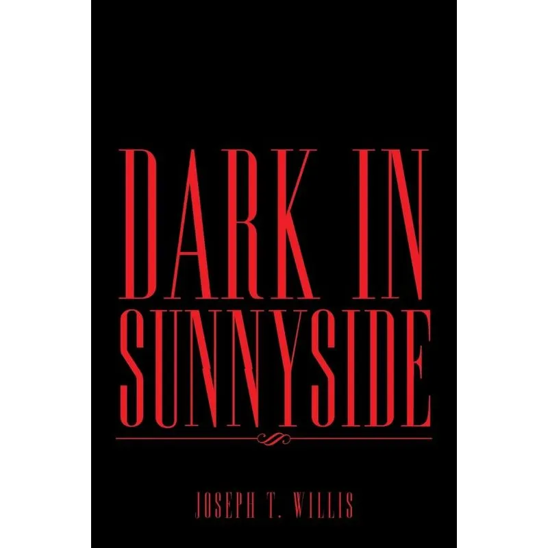 Dark in Sunnyside