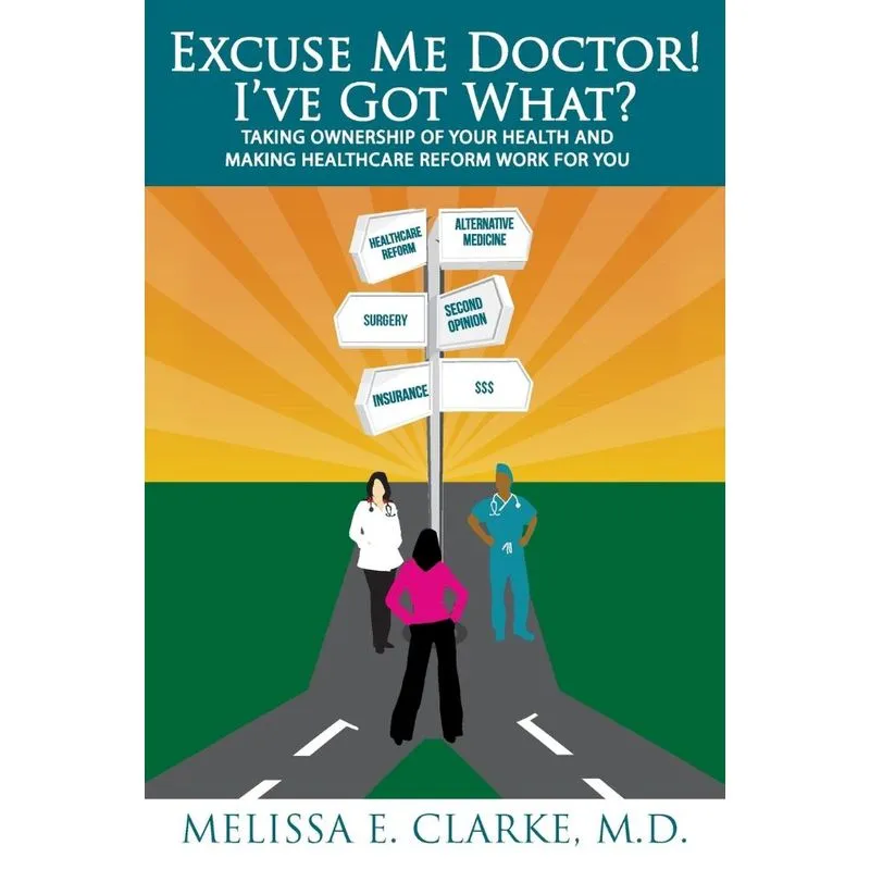 Excuse Me Doctor! Ive Got What?