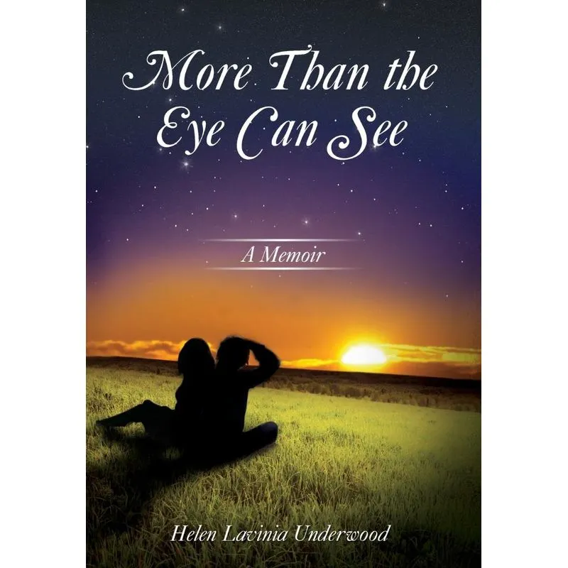 More Than the Eye Can See