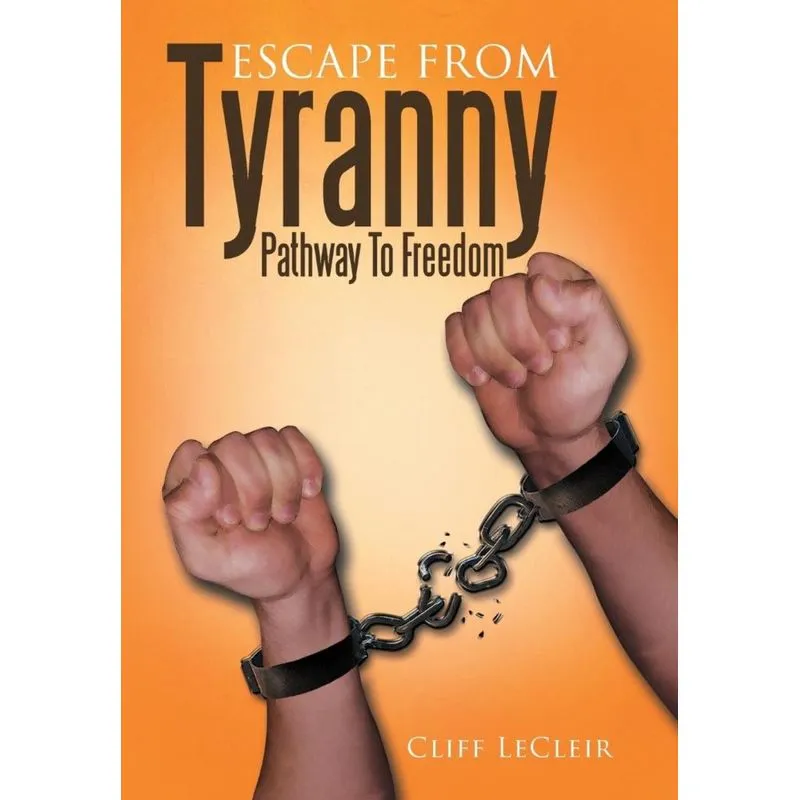 Escape from Tyranny