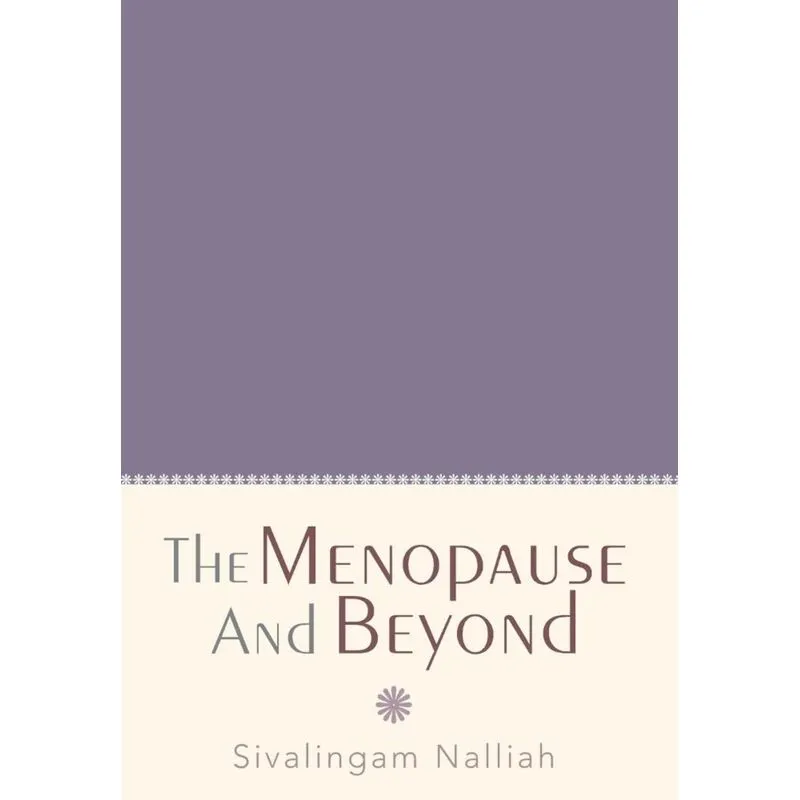 The Menopause and Beyond