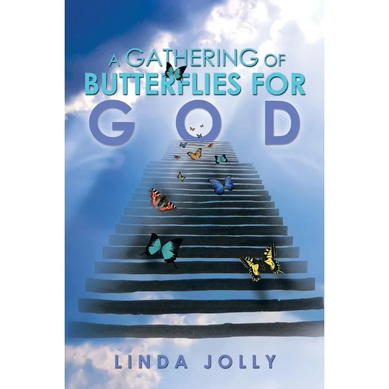 A Gathering of Butterflies for God