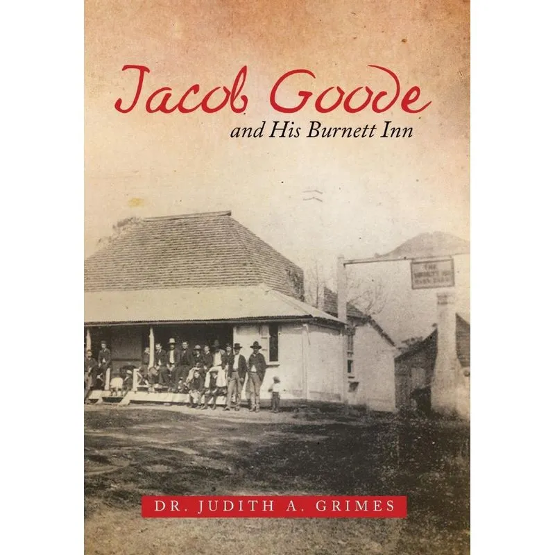 Jacob Goode and His Burnett Inn