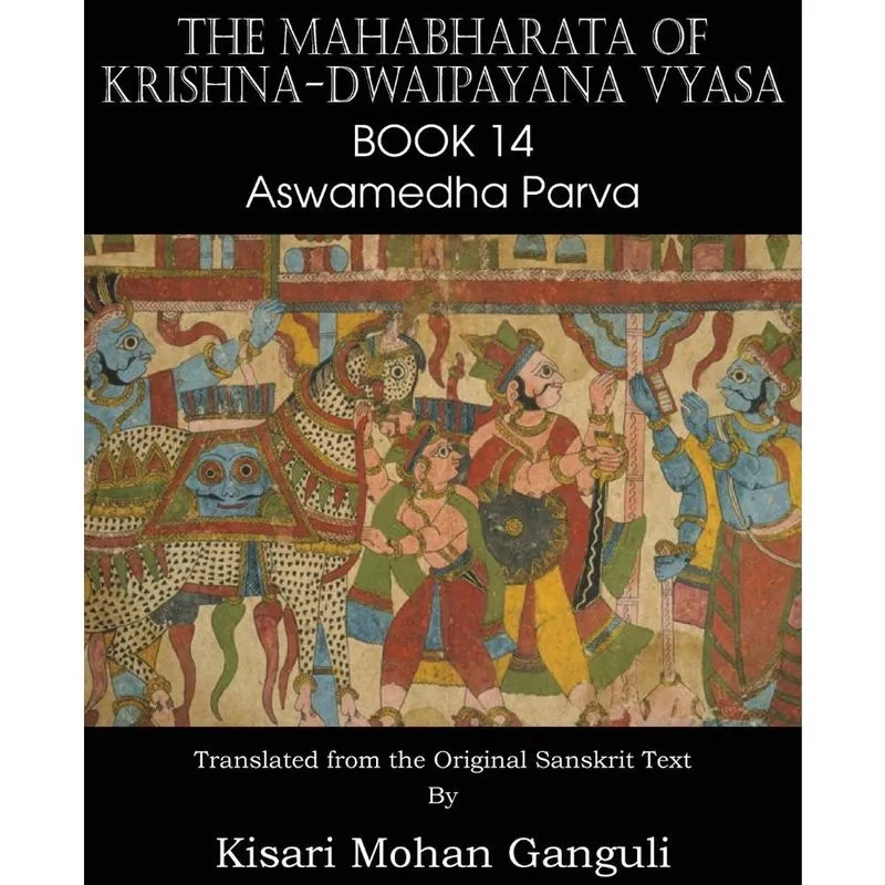 Livro The Mahabharata of Krishna-Dwaipayana Vyasa Book 14 Aswamedha Parva