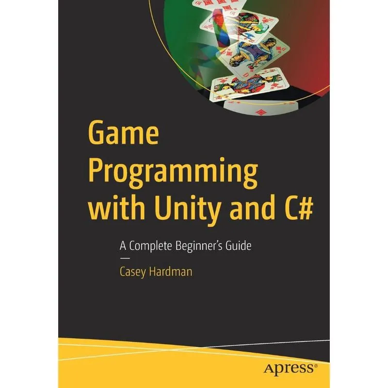 Game Programming with Unity and C#