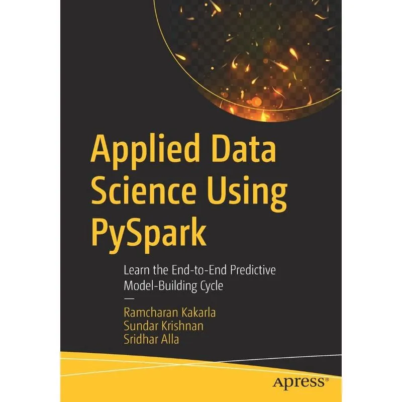 Applied Data Science Using PySpark