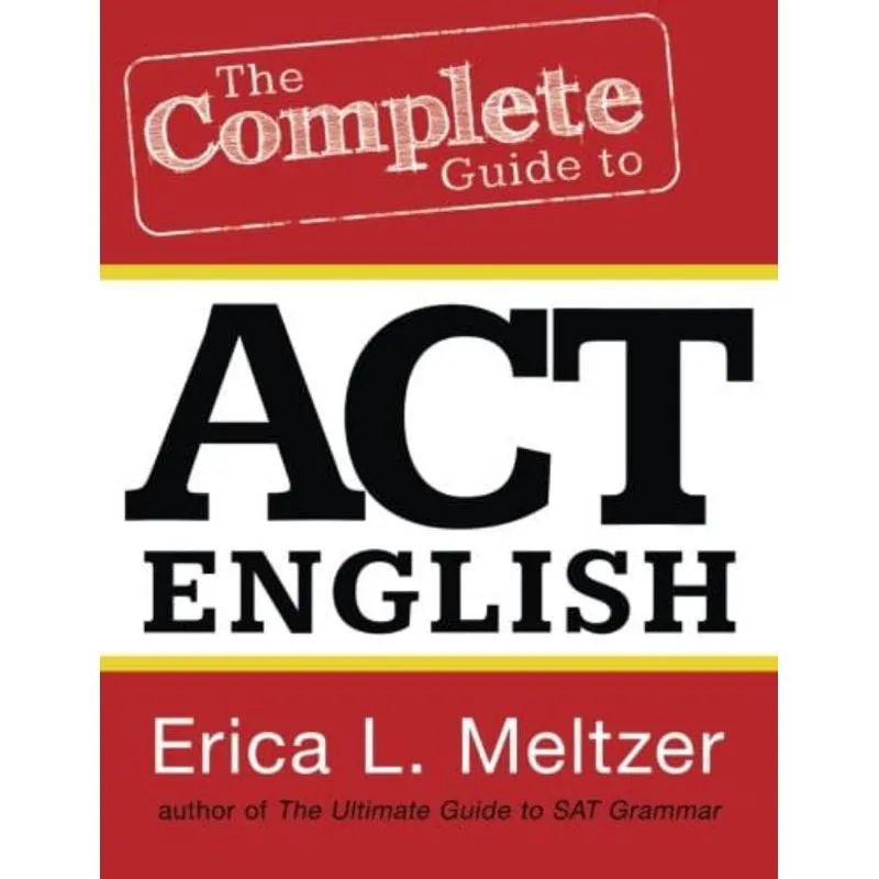 COMPLETE GUIDE TO ACT ENGLISH, THE
