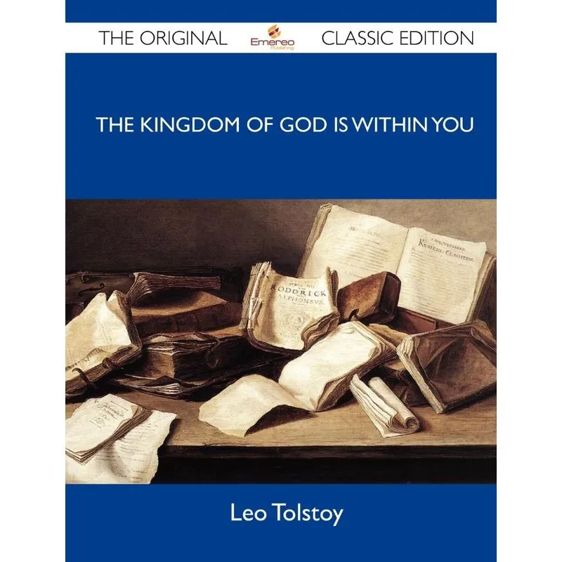 The Kingdom of God Is Within You