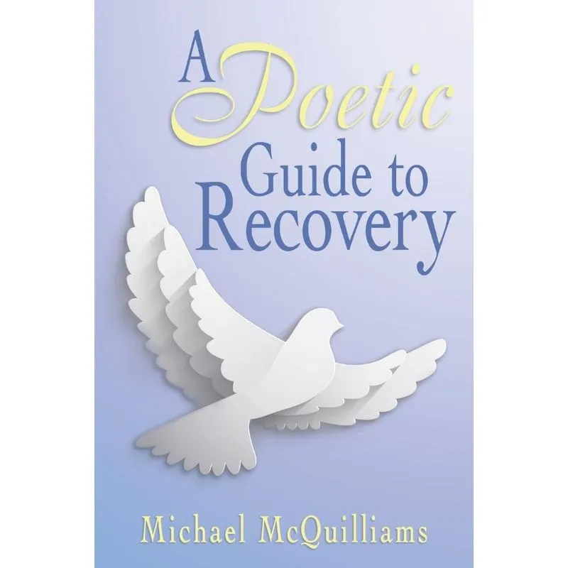 A Poetic Guide to Recovery