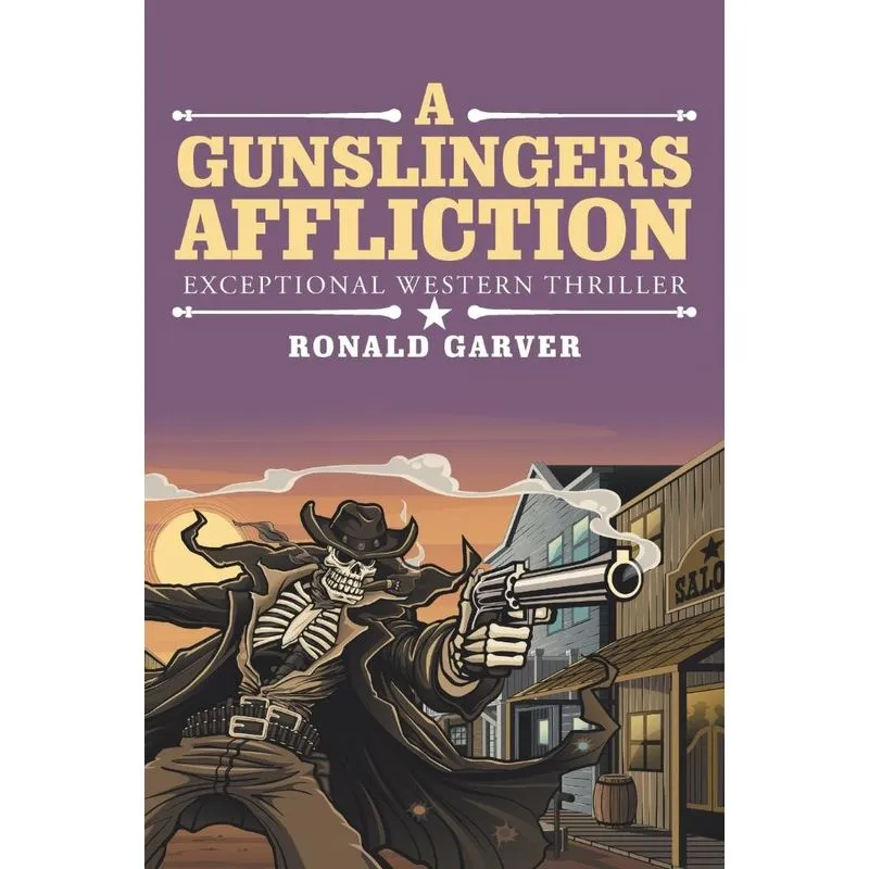 A Gunslingers Affliction