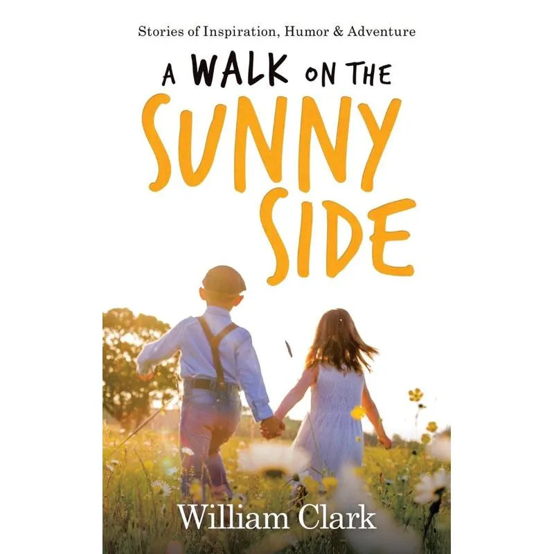 A Walk on the Sunny Side