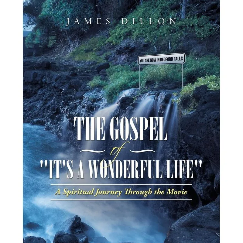 The Gospel of Its a Wonderful Life
