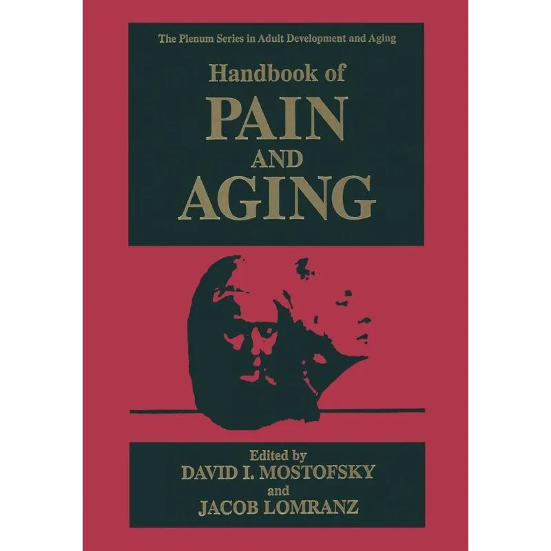Handbook of Pain and Aging