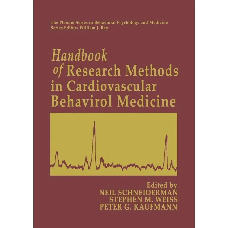 Handbook of Research Methods in Cardiovascular Behavioral M