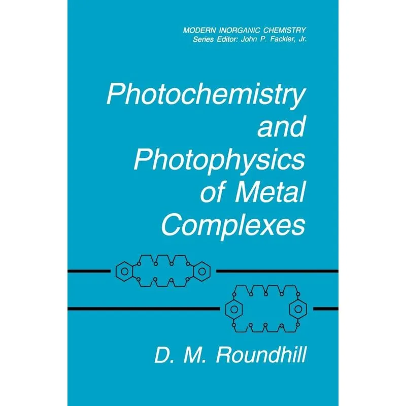 Photochemistry and Photophysics of Metal Complexes