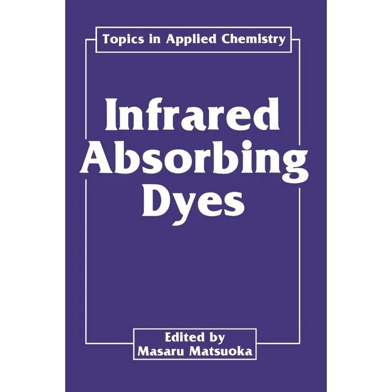 Infrared Absorbing Dyes