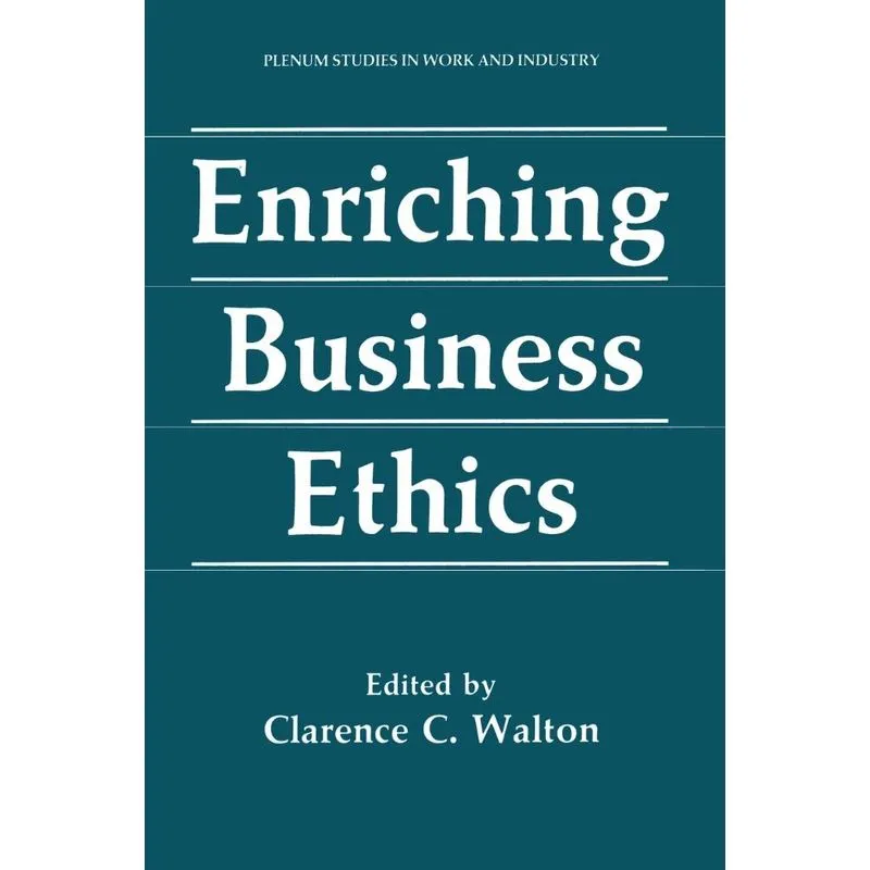 Enriching Business Ethics