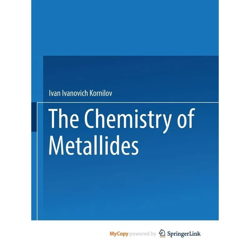 The Chemistry of Metallides