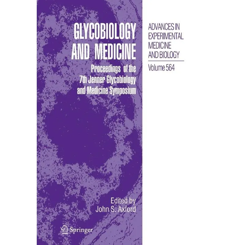 Glycobiology and Medicine