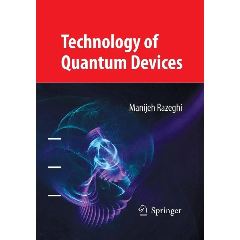 Technology of Quantum Devices