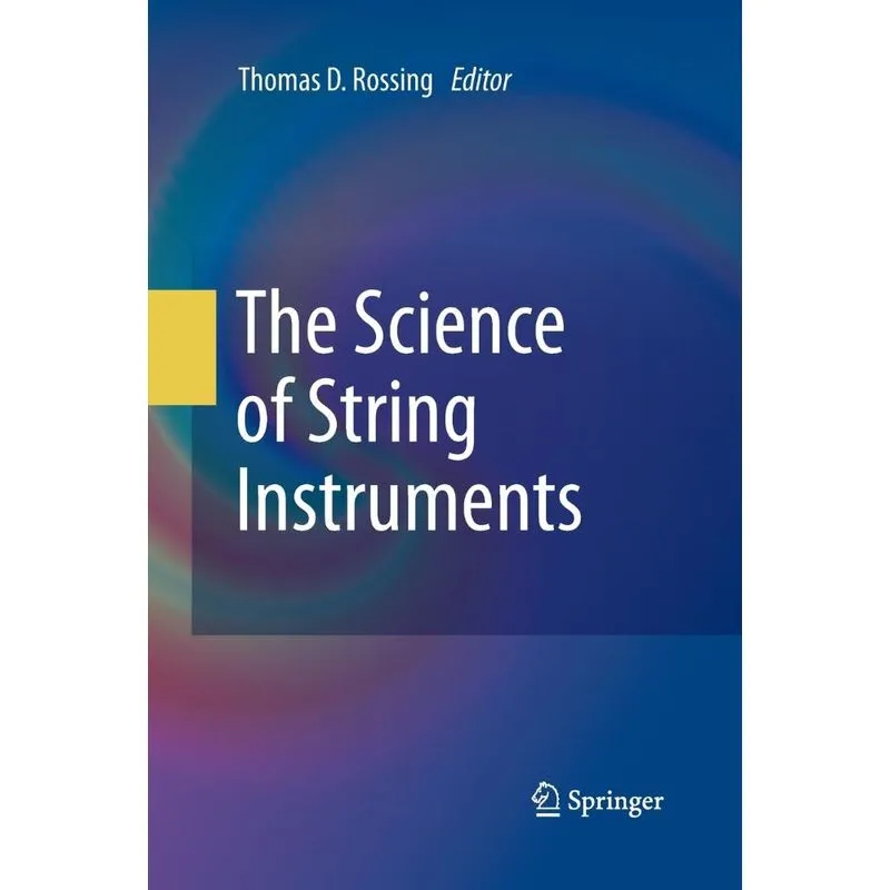 The Science of String Instruments