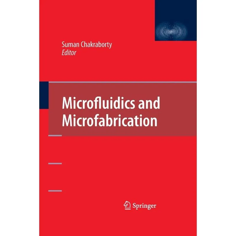 Microfluidics and Microfabrication