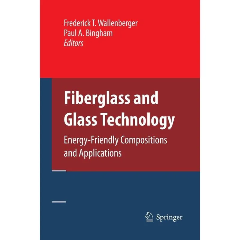 Fiberglass and Glass Technology