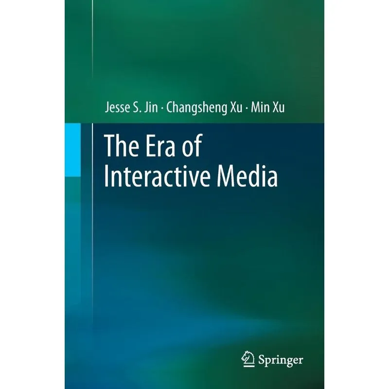 The Era of Interactive Media