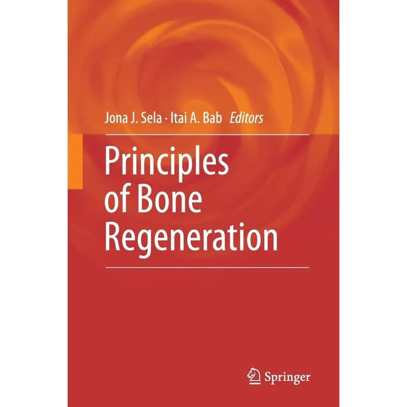 Principles of Bone Regeneration