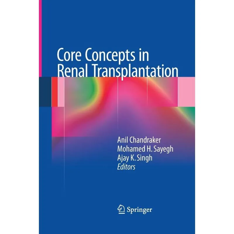 Core Concepts in Renal Transplantation