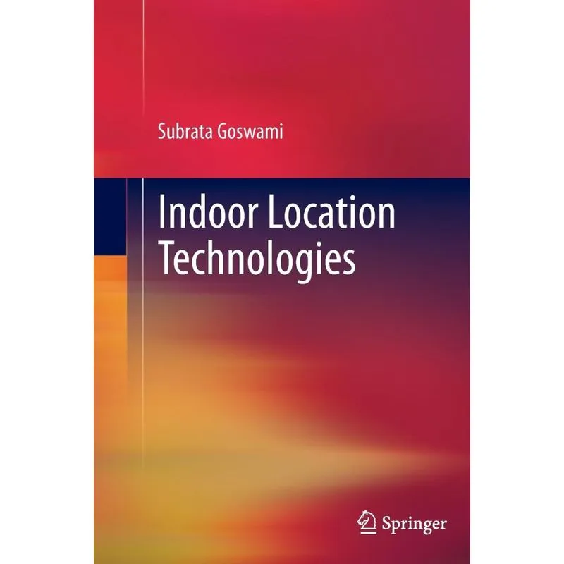 Indoor Location Technologies