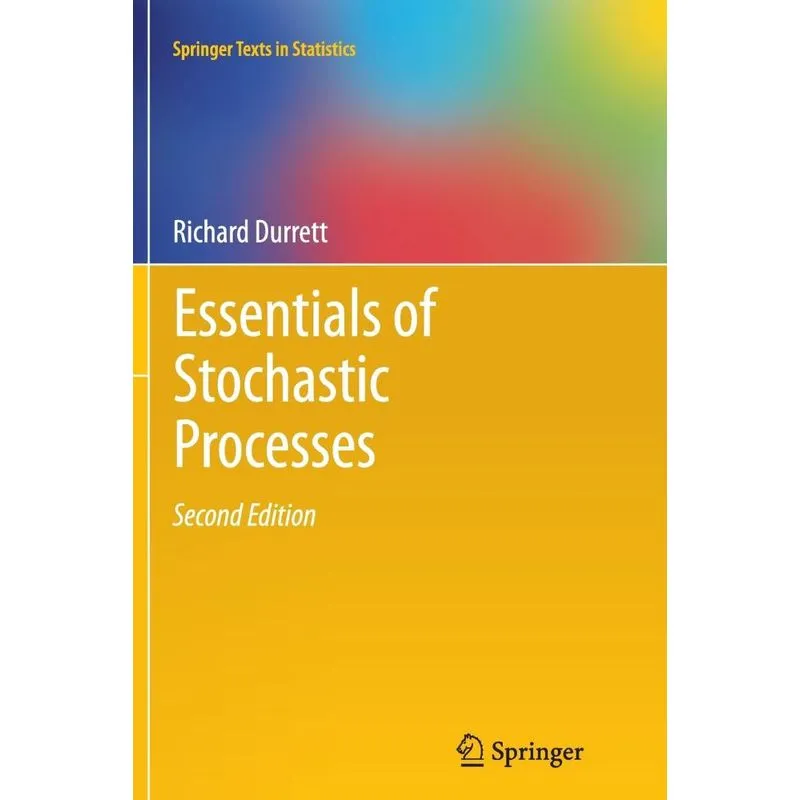 Essentials of Stochastic Processes