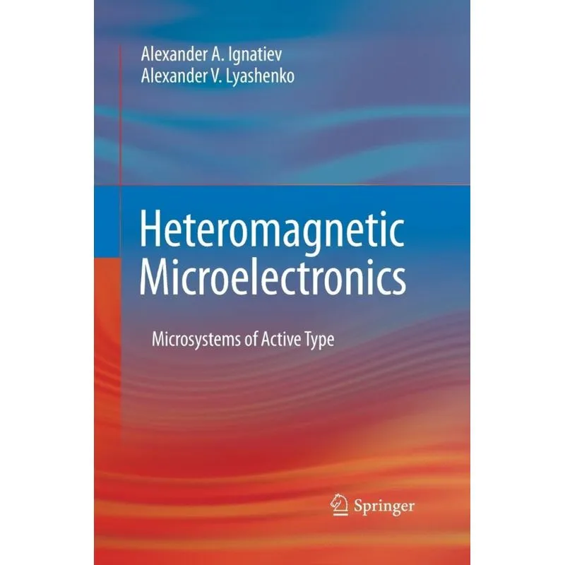 Heteromagnetic Microelectronics