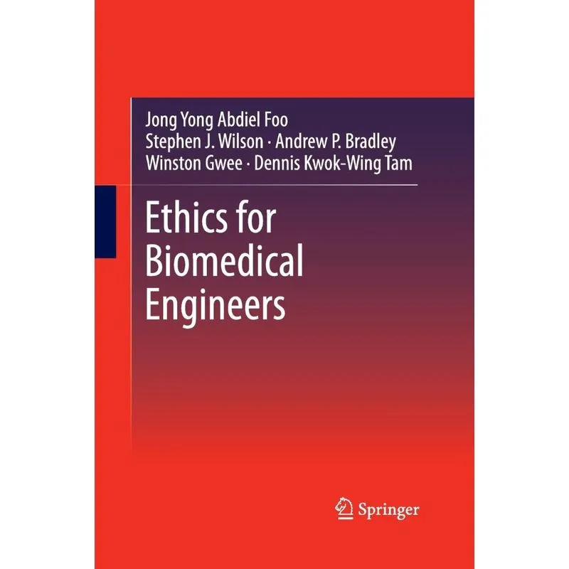 Ethics for Biomedical Engineers