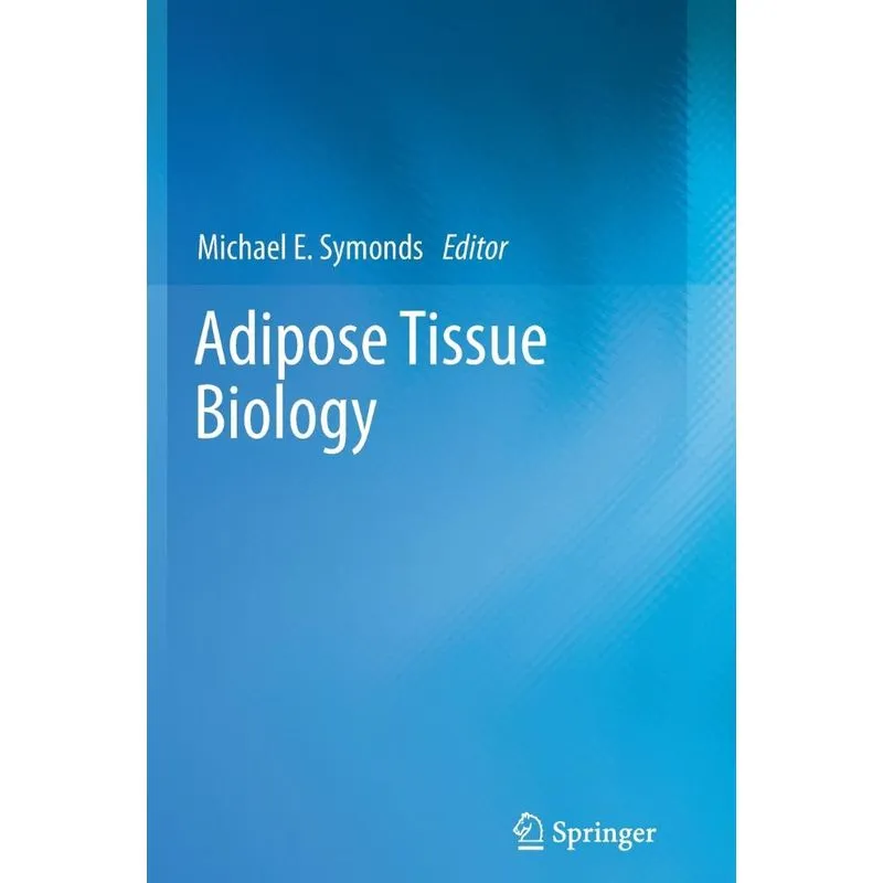 Adipose Tissue Biology