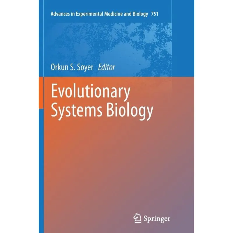 Evolutionary Systems Biology