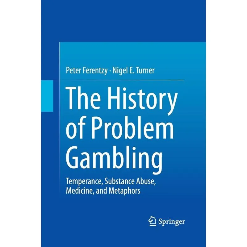 The History of Problem Gambling