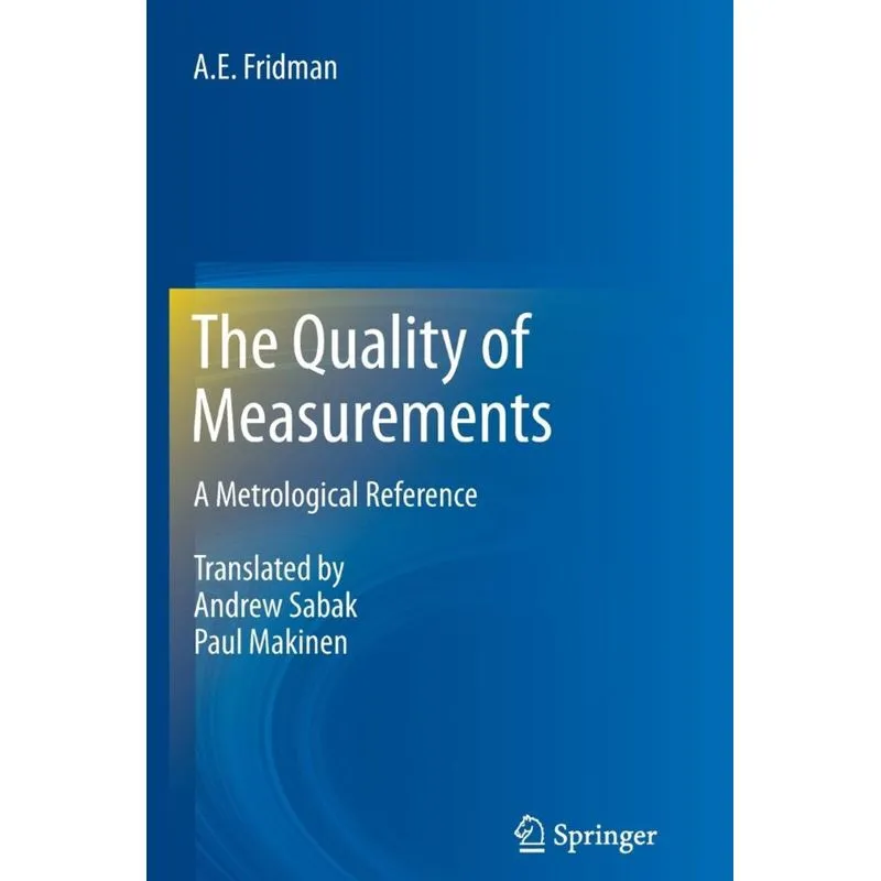 The Quality of Measurements