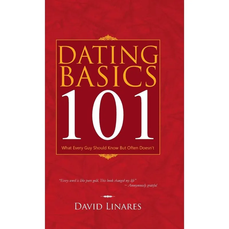 Dating Basics 101