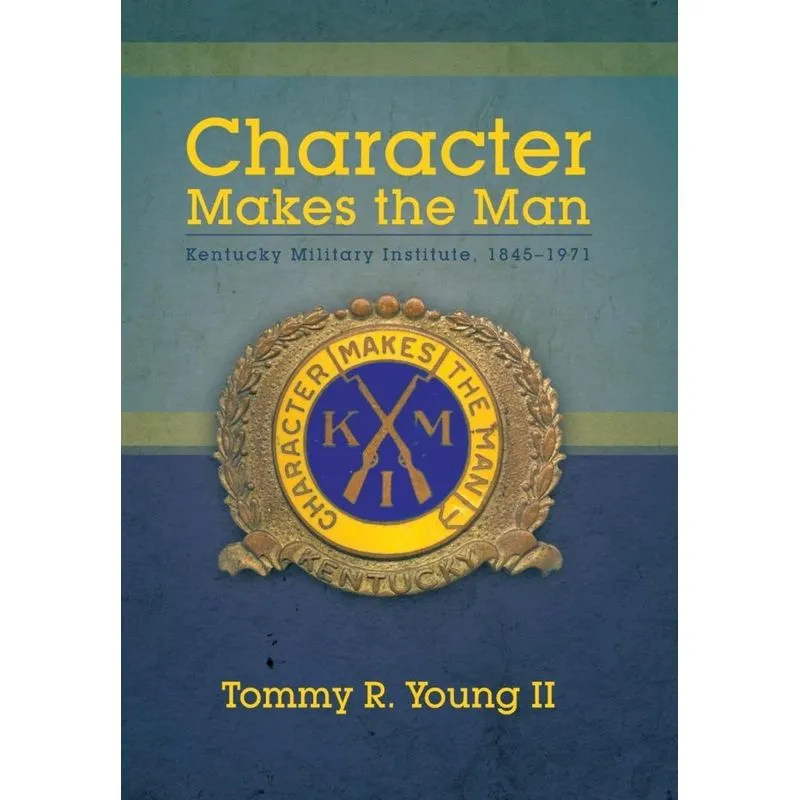 Character Makes the Man