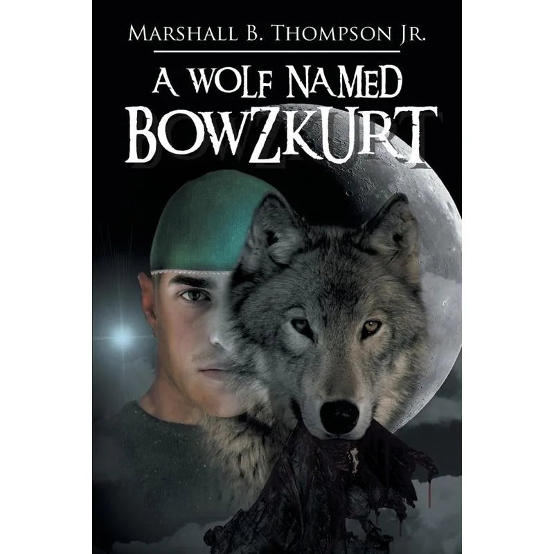 A Wolf Named Bowzkurt