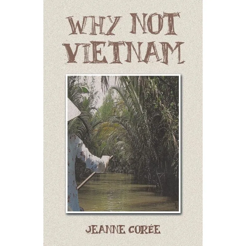 Why Not Vietnam