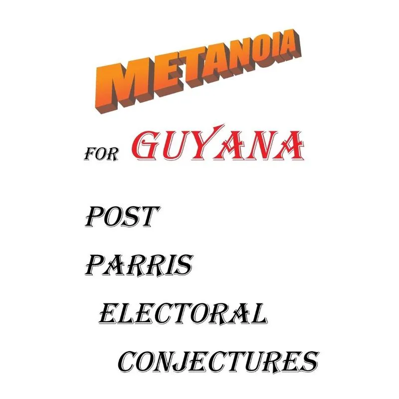 Metanoia for Guyana