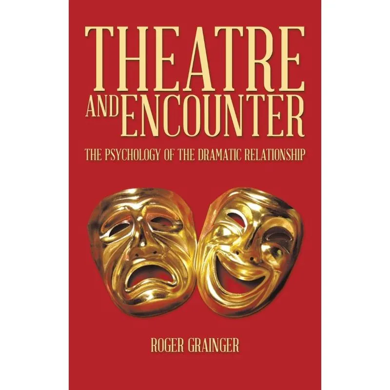 THEATRE AND ENCOUNTER