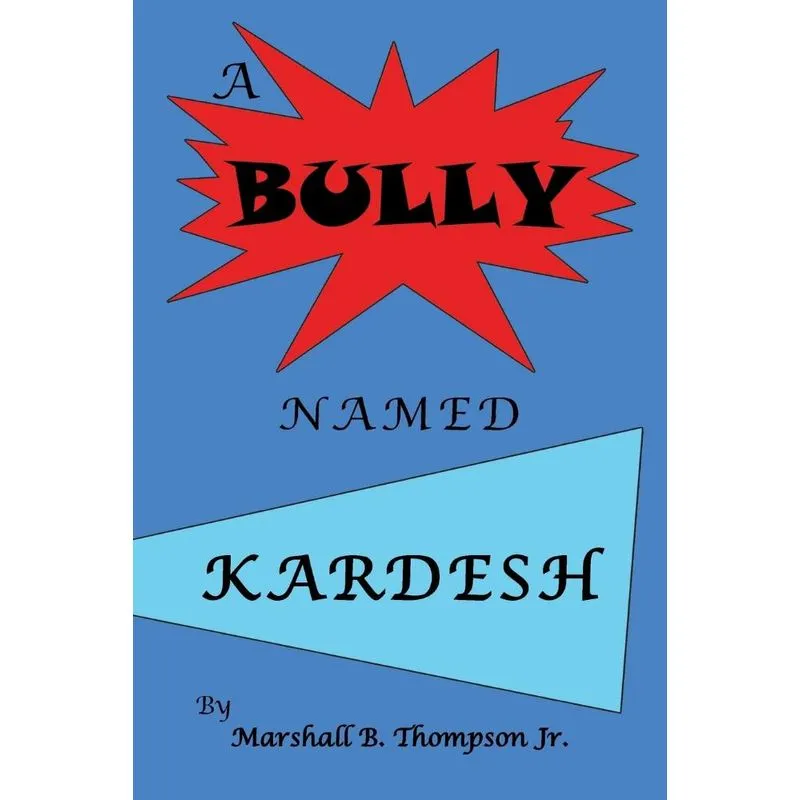 A Bully Named Kardesh