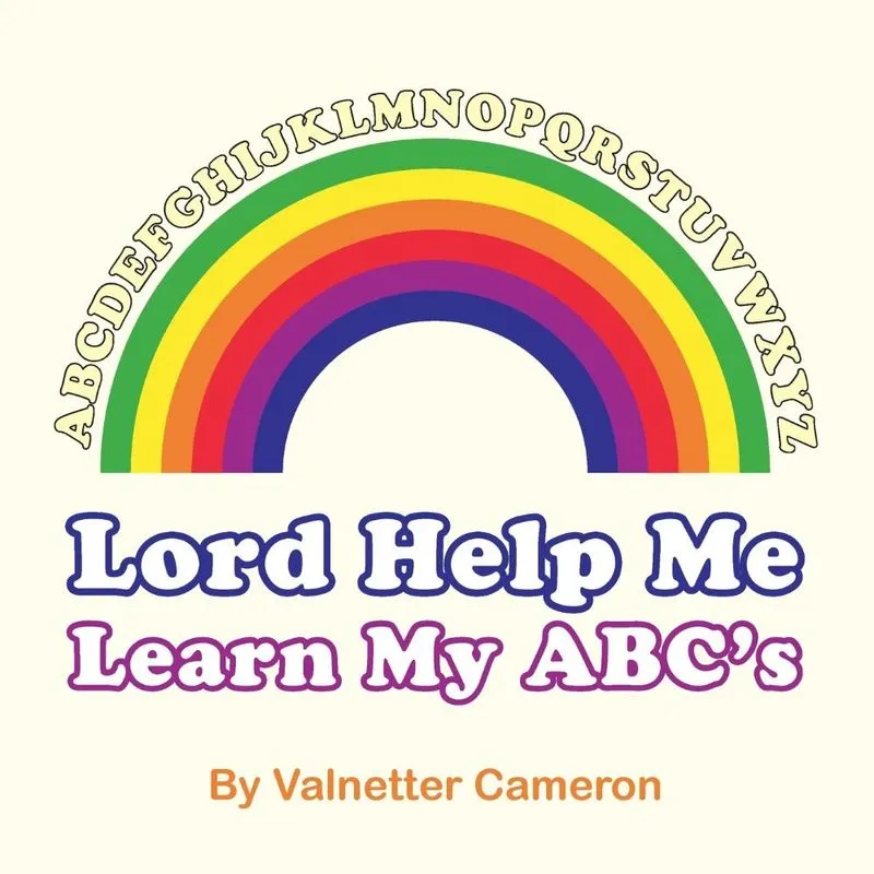 Lord Help Me Learn My ABCs