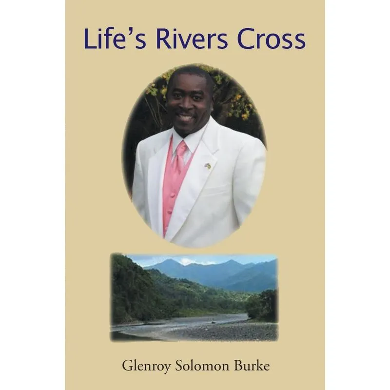 Lifes Rivers Cross