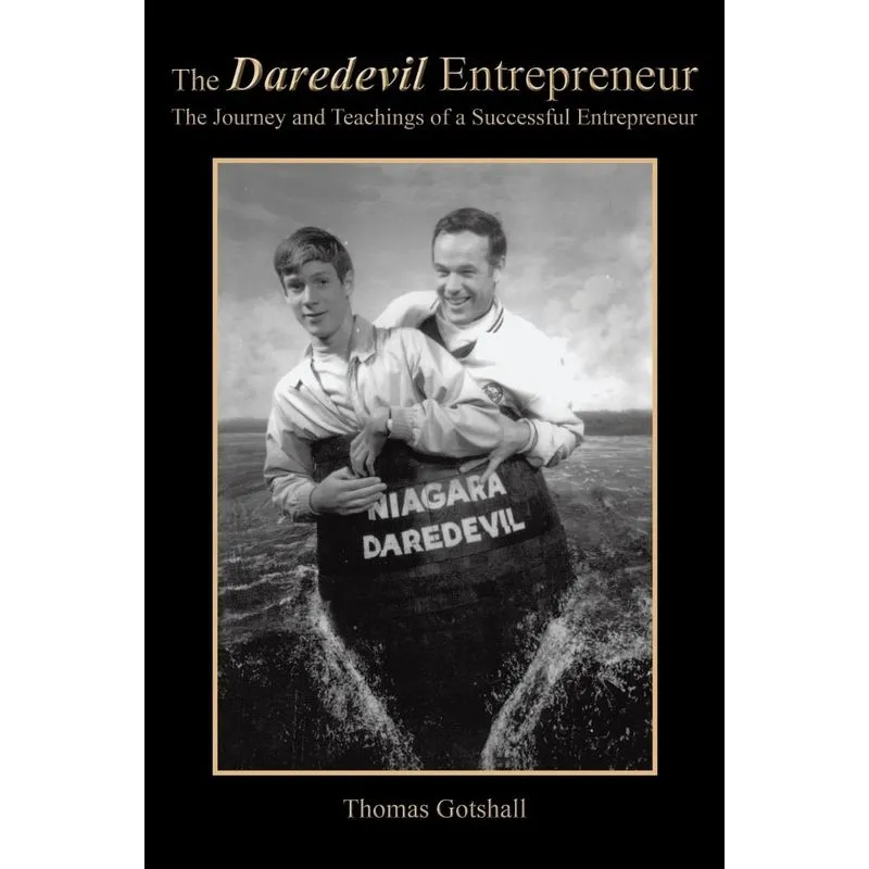 The Daredevil Entrepreneur